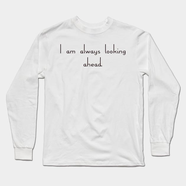 I am always looking ahead - Chris Evert Long Sleeve T-Shirt by CanvasCraft